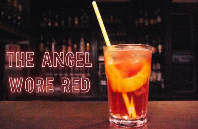 THE ANGEL WORE RED COCKTAIL Recipe