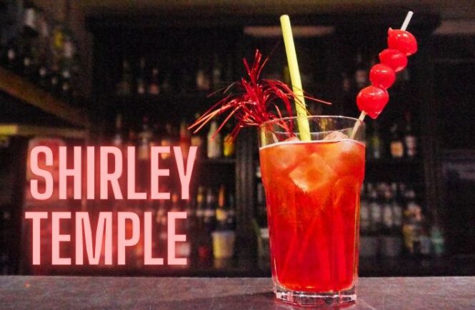 SHIRLEY TEMPLE (Alcohol-free) COCKTAIL Recipe